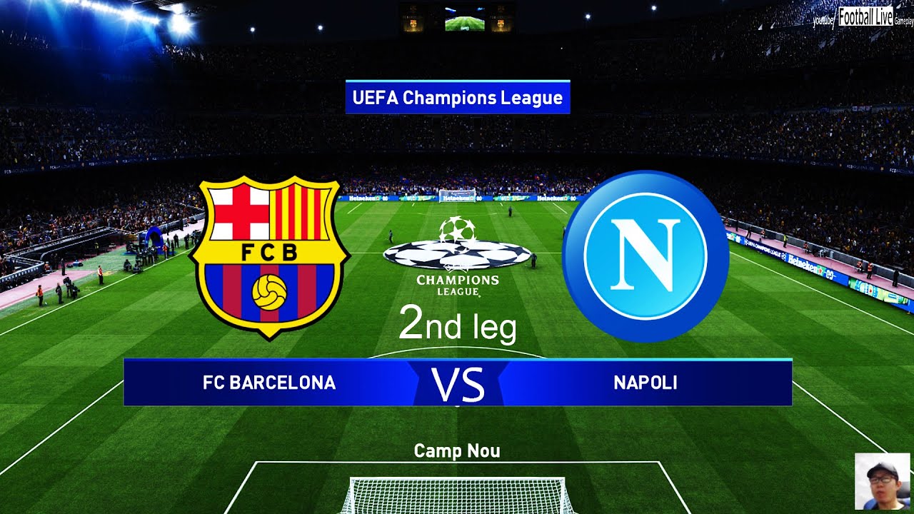 PES 2020 | Barcelona vs Napoli | 2nd leg UEFA Champions League ...